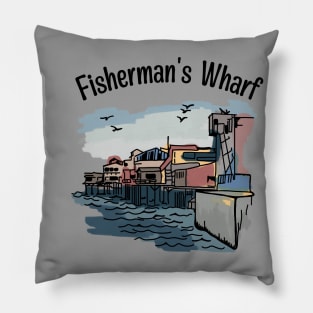 Fisherman's Wharf Pillow