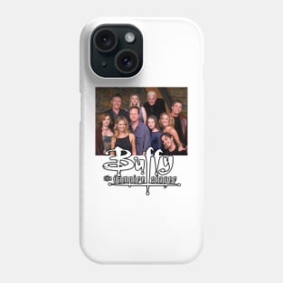 Buffy The Vampire Slayer Tv Series Group Phone Case