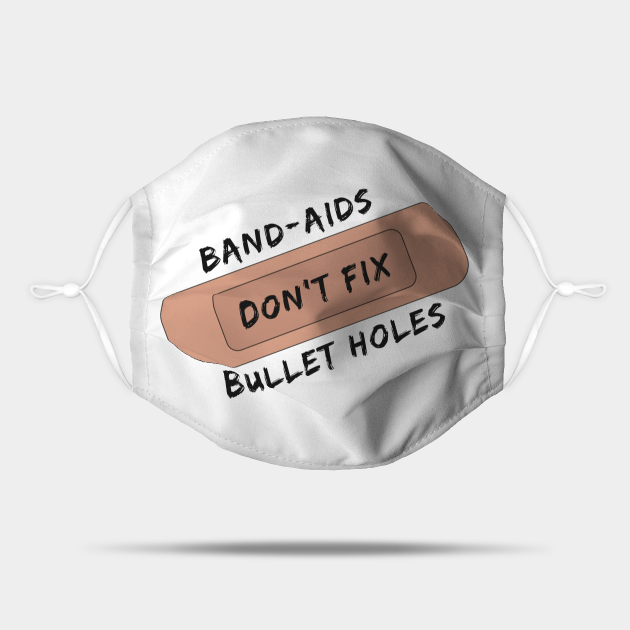 BandAids Don't Fix Bullet Holes Taylor Swift Mint Rose Mask TeePublic