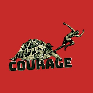 courage T-Shirt