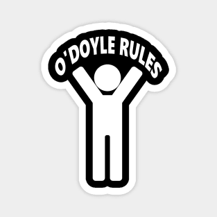 O'Doyle Rules Magnet