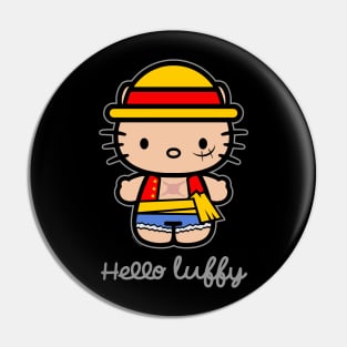 HELLO LUFFY Pin