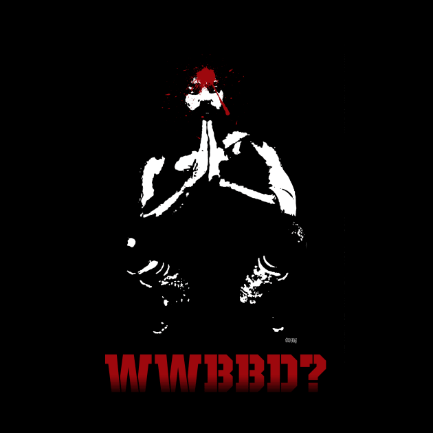 WWBBD? by E5150Designs