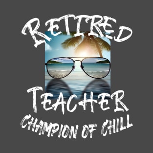 Retired Teacher T-Shirt