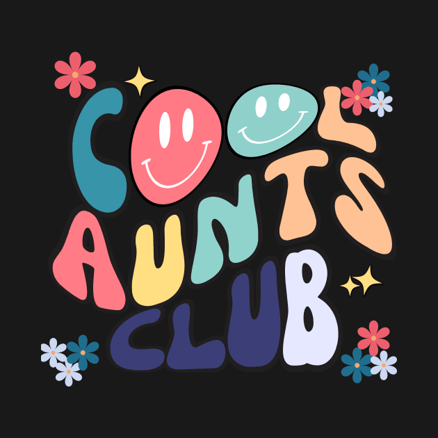 Cool Aunts club by Doodlehive 