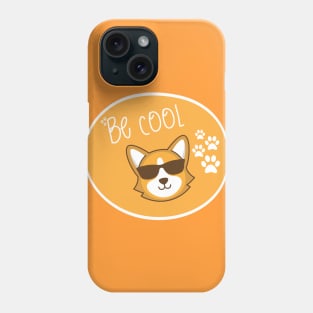 Always be cool Phone Case