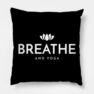 Breathe and Yoga Pillow