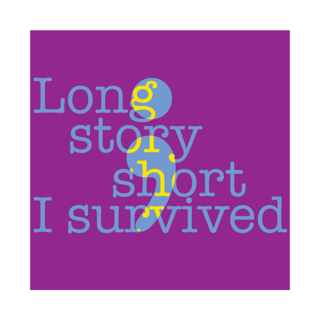 Long Story Short, I Survived by theborderlineproject