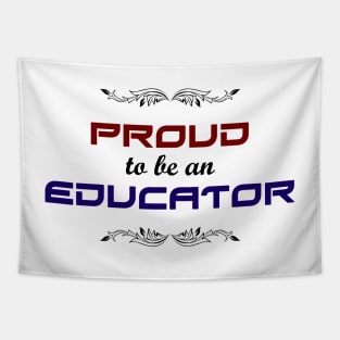 Proud to be an educator Tapestry