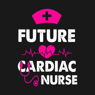 FUTURE CARDIAC NURSE T-Shirt