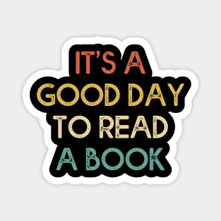 It's A Good Day To Read A Book, Reader, Bookworm Magnet