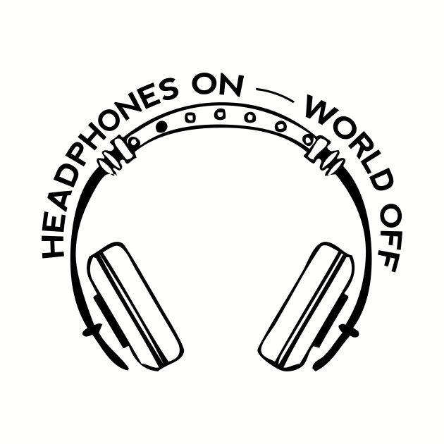 Headphones On World Off by Salaar Design Hub