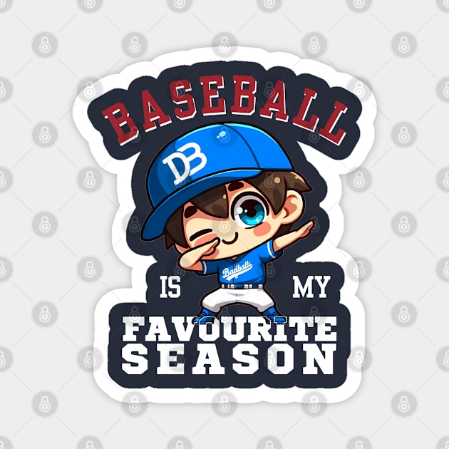 Baseball Is My Favorite Season Magnet by LionKingShirts