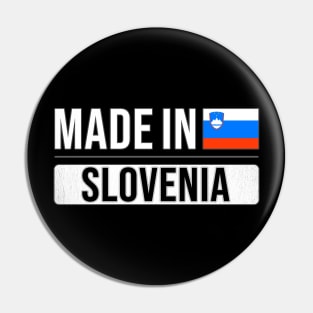 Made In Slovenia - Gift for Slovenian With Roots From Slovenia Pin