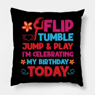 Flip Tumple Jump And Play Funny Rhythmic Gymnastics Birthday Pillow