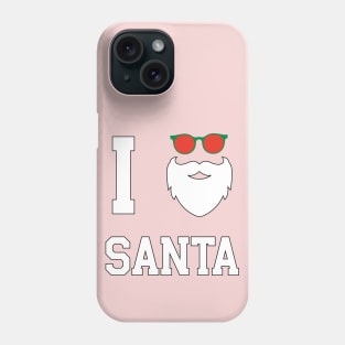 I love Santa Phone Case