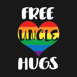 Free Uncle Hugs - White Text T-Shirt