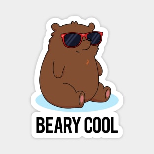 Beary Cool Cute Funny Bear Pun Magnet