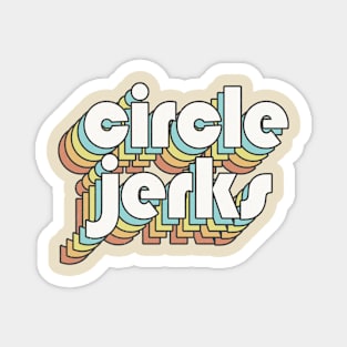 Retro Circle Jerks Magnet