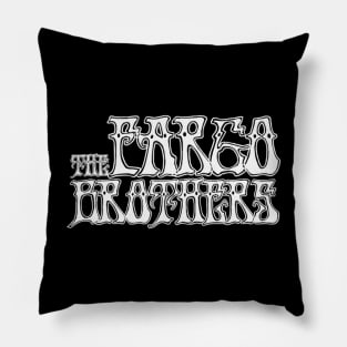 Fargo Brothers Logo Pillow