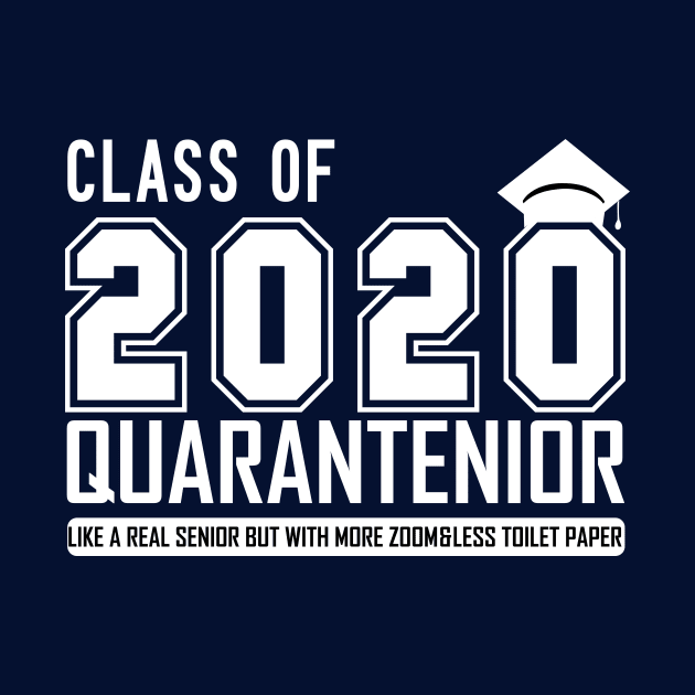 class of 2020 Quarantenior like a real senior But.... 2020 senior graduate gift by DODG99