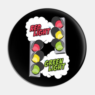 Red light green light Pin