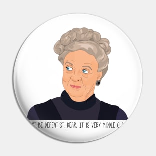 Downton Abbey Granny Don't Be Defeatist quote Pin