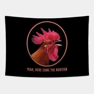 Here Come The Rooster! Tapestry