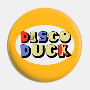 Disco Duck Pin