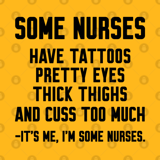 Some Nurses cuss too much by Work Memes
