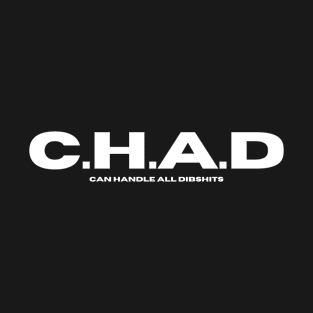 C.H.A.D T-Shirt