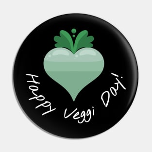 Happy Veggi Day Pin