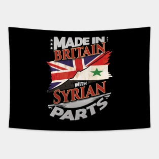 Made In Britain With Syrian Parts - Gift for Syrian From Syria Tapestry