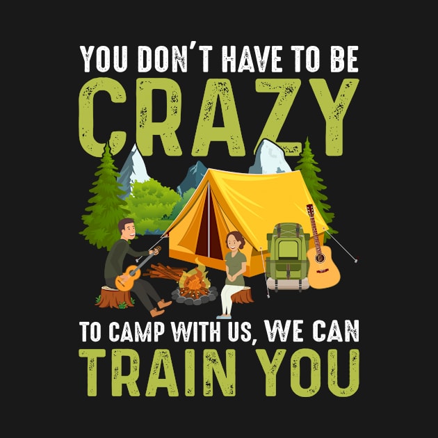 Funny camping shirt / gifts by Anonic