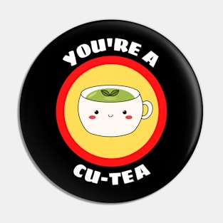 You're A Cu-tea - Tea Pun Pin