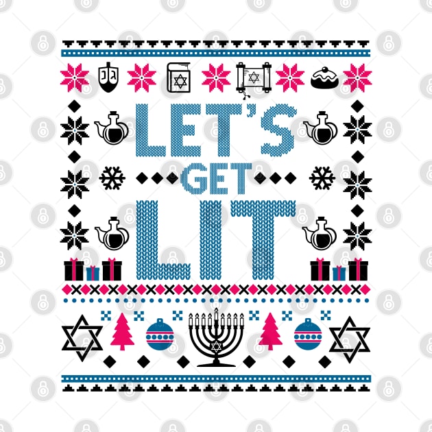 Let Get Lit Hanukkah Sweater by KsuAnn