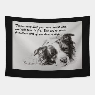 Thorns may hurt you...Border Collie Tapestry