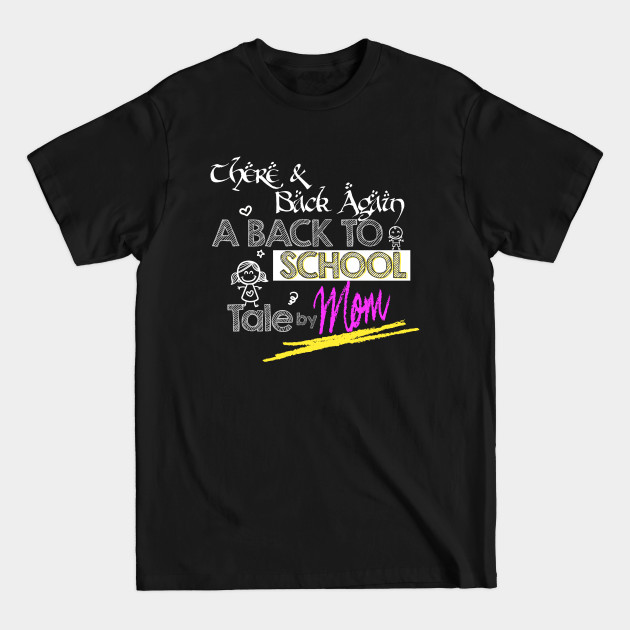 Discover Back To School by MOM - Back To School - T-Shirt