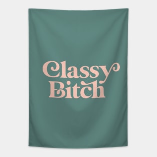 Classy Bitch peach Green and Peach Fuzz Pink Tapestry