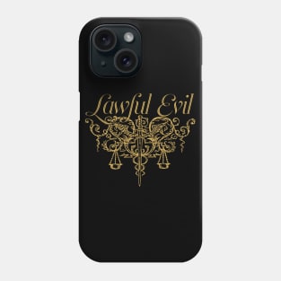 Lawful Evil Phone Case