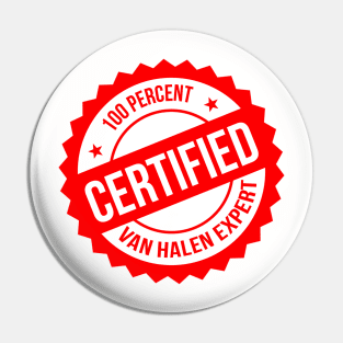 Certified Van Halen Expert Pin