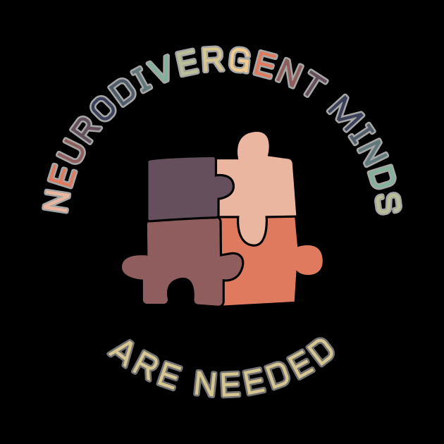 Neurodivergent Minds are Needed (five) by Clue Sky