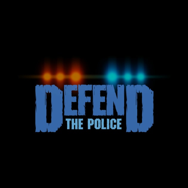 Defend the Police - Black Background by Toby Wilkinson