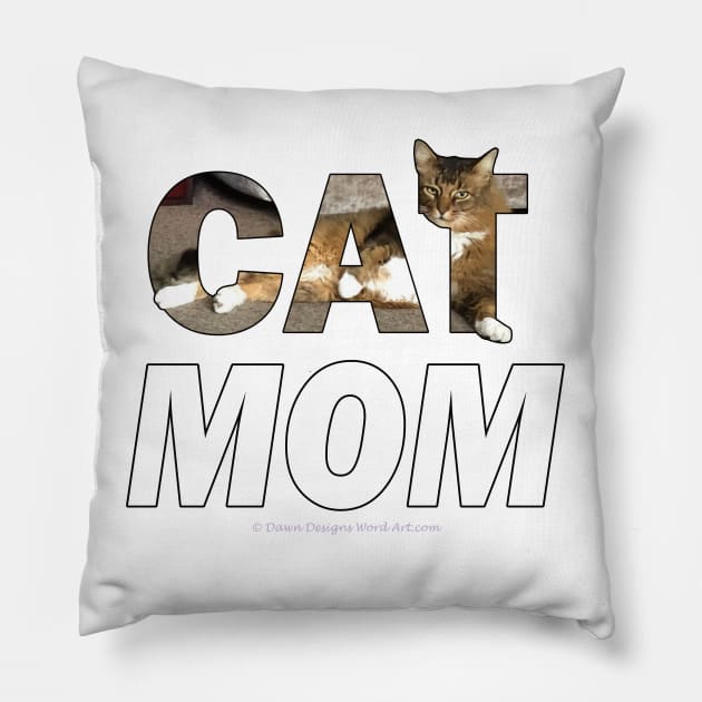 CAT MOM - long hair tabby cat oil painting word art Pillow by DawnDesignsWordArt