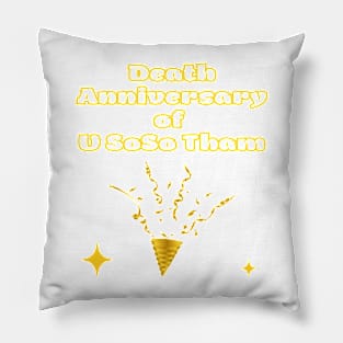 Indian Festivals - Death Anniversary of U SoSo Tham Pillow