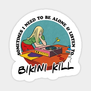 Bikini Kill / Music Obsessive Fan Design Magnet