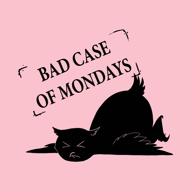 Bad Mondays by Owl Yer Needs