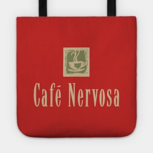 Cafe Nervosa sign – Frasier, Seattle Tote