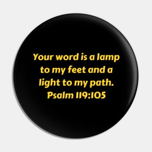 Bible Verse Psalm 119:105 Pin