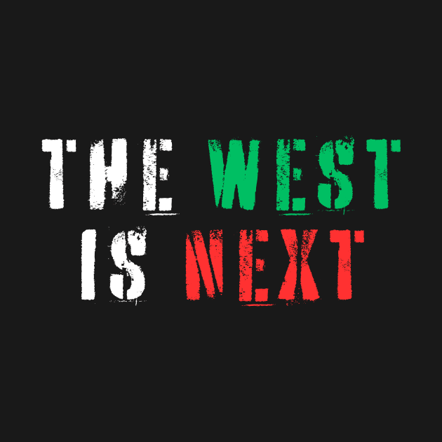 THE WEST IS NEXT, Support Israel by ProPod